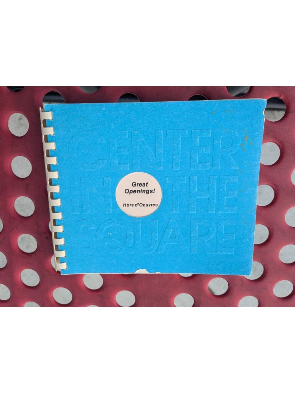 Great Openings! Hors d'Oeuvres 1983 Center in the Square Cookbook Roanoke VA